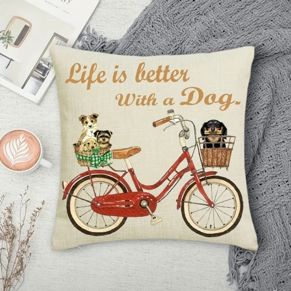 Home Decor Life is Better with a Dog Cover Pillow